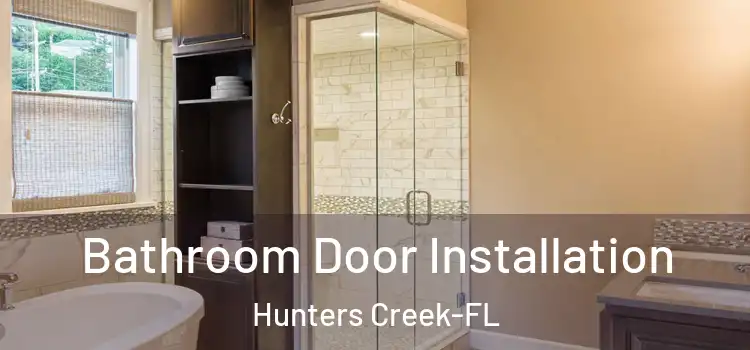 Bathroom Door Installation Hunters Creek-FL