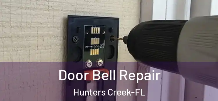 Door Bell Repair Hunters Creek-FL