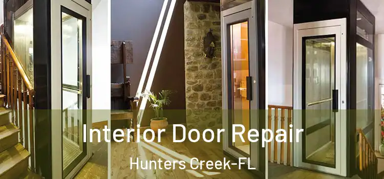Interior Door Repair Hunters Creek-FL